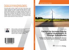 Copertina di Factors to Increase Equity Capital Investment in Foreign Subsidiaries