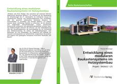 Copertina di Entwicklung eines modularen Baukastensystems im Holzsystembau