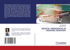 MEDICAL EMERGENCIES IN PEDIATRIC DENTISTRY kitap kapağı
