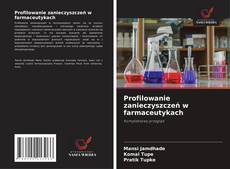 Copertina di Profilowanie zanieczyszczeń w farmaceutykach