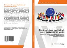 Copertina di Die Ambivalenz der Freiheit in der Europäischen Union