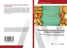 Copertina di "Tourism Awareness through Themed Restaurants"