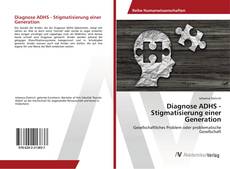 Copertina di Diagnose ADHS - Stigmatisierung einer Generation