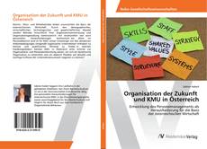 Copertina di Organisation der Zukunft und KMU in Österreich