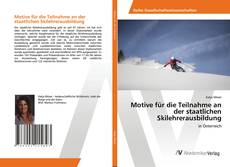 Buchcover von Motive für die Teilnahme an der staatlichen Skilehrerausbildung