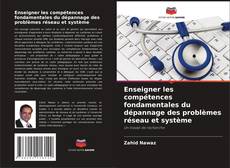 Couverture de Enseigner les compétences fondamentales du dépannage des problèmes réseau et système