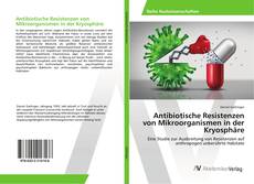 Copertina di Antibiotische Resistenzen von Mikroorganismen in der Kryosphäre