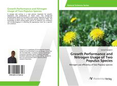 Copertina di Growth Performance and Nitrogen Usage of Two Populus Species