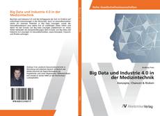 Copertina di Big Data und Industrie 4.0 in der Medizintechnik