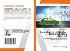 Copertina di Umsetzbarkeit vollständiger Elektromobilität in Österreich