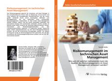 Copertina di Risikomanagement im technischen Asset Management