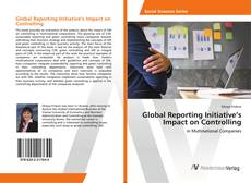 Copertina di Global Reporting Initiative’s Impact on Controlling