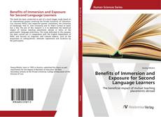 Copertina di Benefits of Immersion and Exposure for Second Language Learners