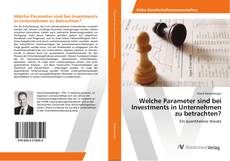 Copertina di Welche Parameter sind bei Investments in Unternehmen zu betrachten?