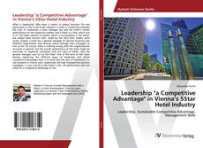 Copertina di Leadership "a Competitive Advantage" in Vienna’s 5Star Hotel Industry