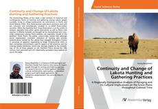 Copertina di Continuity and Change of Lakota Hunting and Gathering Practices