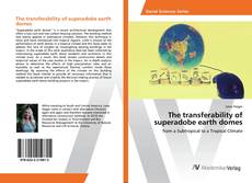 Copertina di The transferability of superadobe earth domes