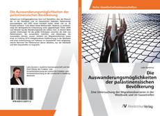 Portada del libro de Die Auswanderungsmöglichkeiten der palästinensischen Bevölkerung