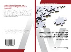 Copertina di Integrationserfahrungen von kosovarischen Pflegepersonen in Österreich