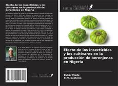 Обложка Efecto de los insecticidas y los cultivares en la producción de berenjenas en Nigeria