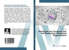 Copertina di Potenziale von Facebook Ads bei Destination Marketing Organizations