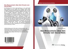 Portada del libro de Das Bewusstsein über den Einsatz von Social Bots