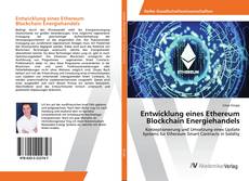 Copertina di Entwicklung eines Ethereum Blockchain Energiehandels