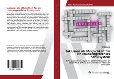 Copertina di Inklusion als Möglichkeit für ein chancengerechtes Schulsystem