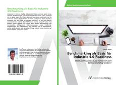 Copertina di Benchmarking als Basis für Industrie 4.0-Readiness