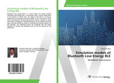 Copertina di Simulation models of Bluetooth Low Energy BLE