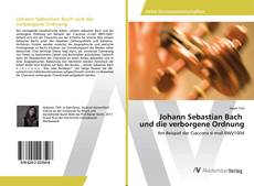 Copertina di Johann Sebastian Bach und die verborgene Ordnung