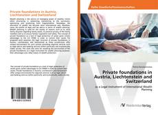 Copertina di Private foundations in Austria, Liechtenstein and Switzerland