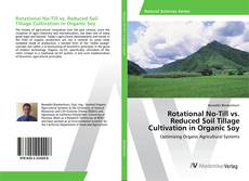 Copertina di Rotational No-Till vs. Reduced Soil Tillage Cultivation in Organic Soy