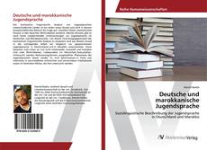 Bookcover of Deutsche und marokkanische Jugendsprache
