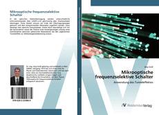 Portada del libro de Mikrooptische frequenzselektive Schalter