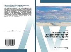 Portada del libro de Die psychosoziale Langzeitprognose von Kindern mit LKG-Spalte