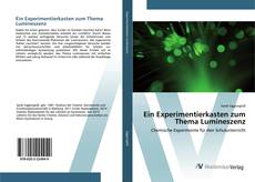 Copertina di Ein Experimentierkasten zum Thema Lumineszenz