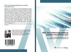 Bookcover of Alle Versicherungsakteure werden Insurtech sein