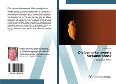 Bookcover of Die bemerkenswerte Metamorphose