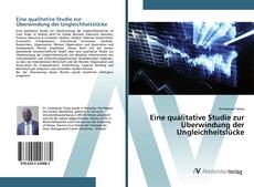 Portada del libro de Eine qualitative Studie zur Überwindung der Ungleichheitslücke