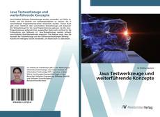 Bookcover of Java Testwerkzeuge und weiterführende Konzepte