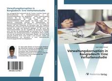 Bookcover of Verwaltungskorruption in Bangladesch: Eine Verhaltensstudie