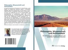 Bookcover of Philosophie, Wissenschaft und Achtsamkeit