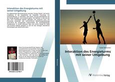 Copertina di Interaktion des Energieturms mit seiner Umgebung