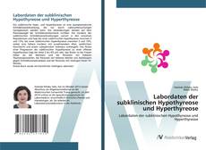 Buchcover von Labordaten der subklinischen Hypothyreose und Hyperthyreose