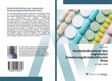 Bookcover of Kostenkalkulation des regionalen Zuweisungskrankenhauses Arua