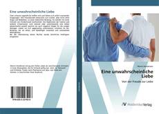 Portada del libro de Eine unwahrscheinliche Liebe