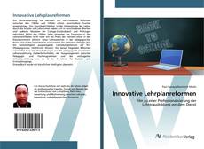 Bookcover of Innovative Lehrplanreformen