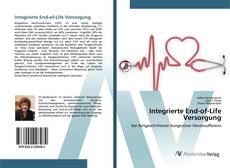 Bookcover of Integrierte End-of-Life Versorgung