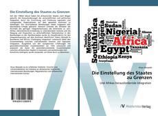 Bookcover of Die Einstellung des Staates zu Grenzen